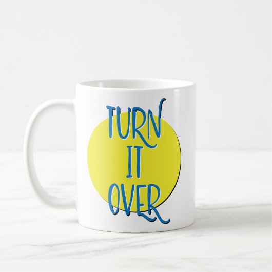 Tourner sur la récupération Slogan Mug (Gauche)