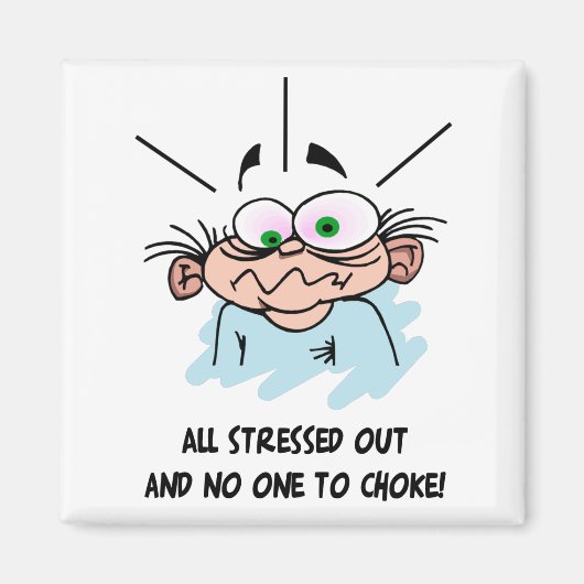 Tous les aimants Stress Out (Devant)