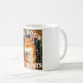 Tous les chiens sont des saints - Mug (Devant droit)