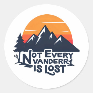 Tous Les Déambulateurs Ne Sont Pas Perdus Sticker