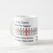 Tous mes clients me rendent heureux Mug (Devant gauche)