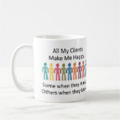 Tous mes clients me rendent heureux Mug (Gauche)