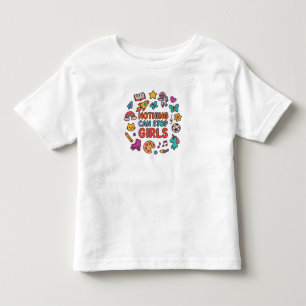 Tous Petits Rien ne peut arrêter les filles – T-shirt pour pet