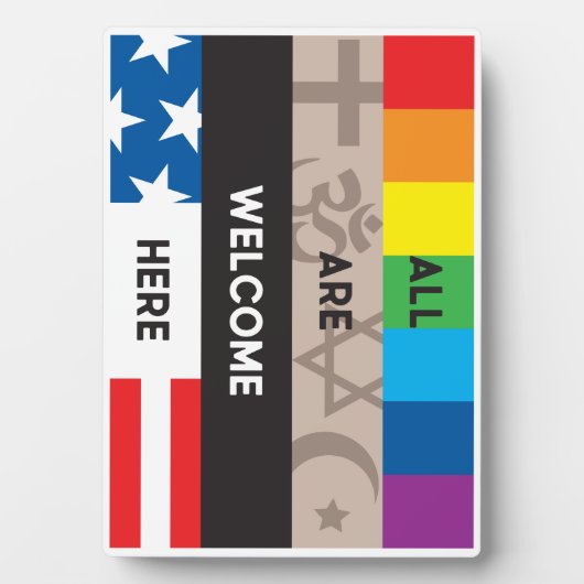 Tous sont les bienvenus ici Plaque d'Easel 7x5 (Devant)