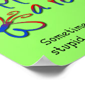 Tout arrive pour une raison Affiche drôle panneau (Coin)