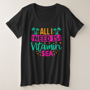 Tout ce dont j'ai besoin est la mer de vitamines
