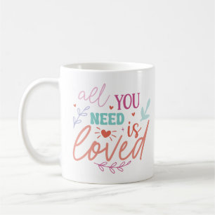 Tout ce dont vous avez besoin est l'amour – Mug In