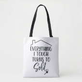 Tout Ce Que Je Touche Se Transforme En Sac fourre- (Devant)