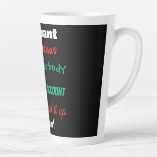 Tout ce que je veux - Grande tasse à latte