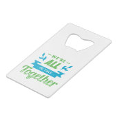 Tout dans ce ensemble CRÉDIT CARD BOTTTLE OPENER (Dos Angle)