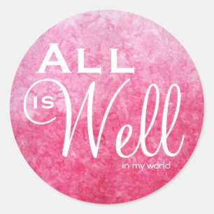 Tout est bien dans mon monde Sticker