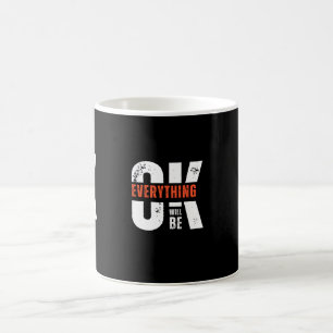 Tout ira bien Mug - Positif & Utile