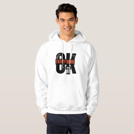 Tout ira bien Sweat - shirt à capuche (Devant entier)