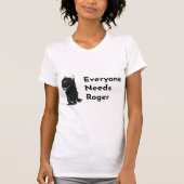 Tout le monde a besoin du Tshirt de soutien de Rog (Devant)