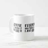 Tout Le Monde Pensait... Mème Mug (Devant gauche)