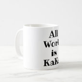 Tout le travail est KaKa Coffee Mug (Devant gauche)