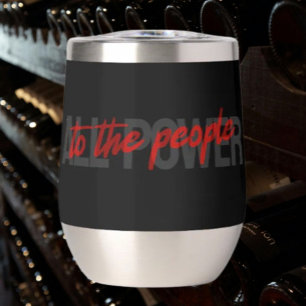 Tout pouvoir au peuple Paruline à vin sans pierre