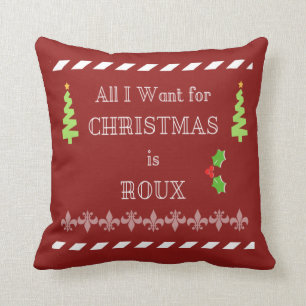 Tout que je veux pour Noël est coussin de Cajun d