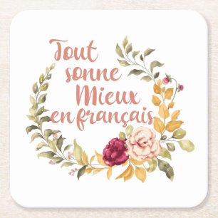 Tout Sonne Mieux en Français French Vierkante Kartonnen Onderzetter