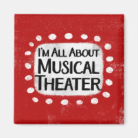 Tout sur le théâtre musical Réfrigérateur Magnet