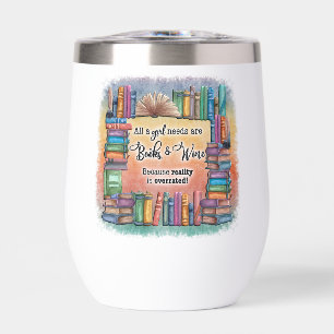 Toute Une Fille A Besoin De Livres & Vins