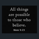 Toutes les choses possibles — Impression d'art<br><div class="desc">Mark 9:23 — Tout est possible pour ceux qui croient. — les tirages d'art—</div>