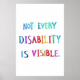 Toutes les déficiences ne sont pas visibles Poster