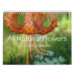 Toutes les fleurs naturelles un calendrier 2010