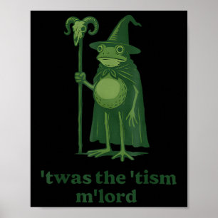 Tovenaar Meme 'Twas Het Tisme Heer Kikker Autisme  Poster