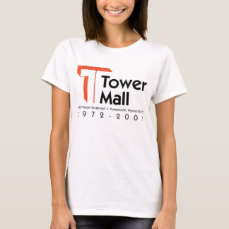 Tower Mall 1972-2001 T-shirt