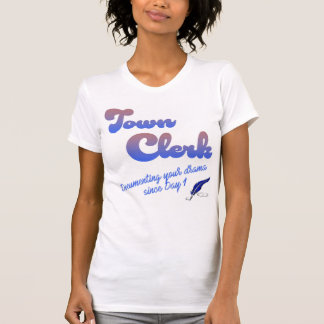 Town Clerk T-shirt