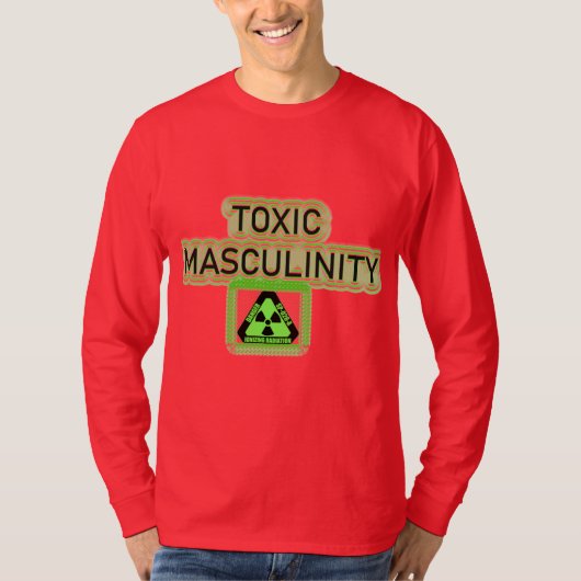 TOXISCHE MASCULINITEIT T-SHIRT (Voorkant)