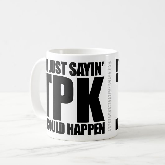 TPK - Cela Pourrait Arriver À La Mug Classique (Devant gauche)