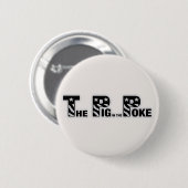 TPP in een Poke Ronde Button 5,7 Cm (Voorkant /achterkant)
