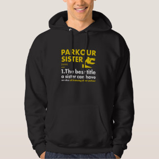 Traceur Sister Definition Parkour Hoodie