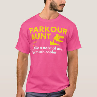 Traceur Tante Definitie Parkour T-shirt