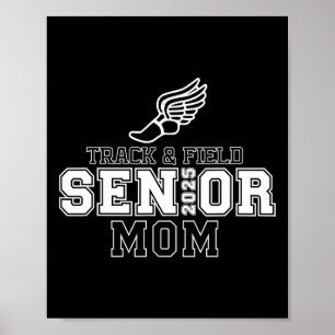 Track and Field Senior Mom 2025 Afstuderen Jaar Poster