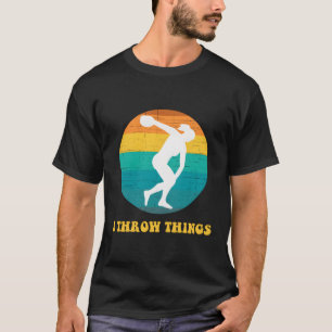 Track en Field Discussie Ik gooi dingen T-shirt