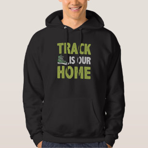 Track Is Ons Thuis Atletiek Atletiek Hoodie