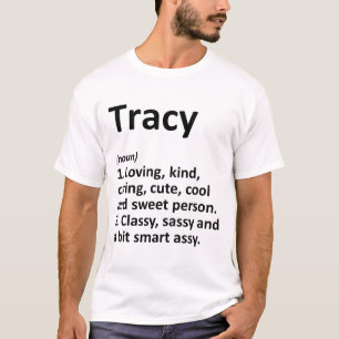 Tracy Definitie Persoonlijke Naam Grappige Verjaar T-shirt