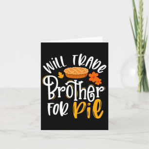 Trade Brother Voor Pie Fun Herfst Thanksgiving Kaart