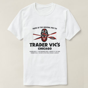 Trader Vic's Restaurant, Chicago, Illinois T-shirt