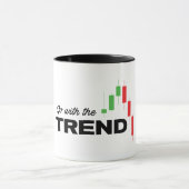 Trading Mug - Aller avec la tendance (Centre)