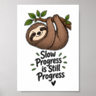 Trage Voortgang Is Toch Voortgang Schattige Luiaar Poster