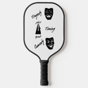 Tragedie + Timing staat gelijk aan Comedy-theater Pickleball Paddle