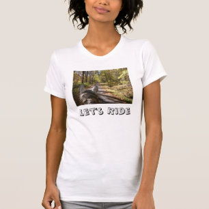 Trail Ride, Let's Ride T-shirt