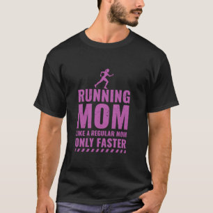 Trail Runner Funny Fitness Hardlopen Marathon Mama T-shirt