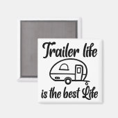 Trailer Life est le Best Life Magnet (Recto/Verso)