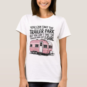 Trailer Park Girl T-shirt