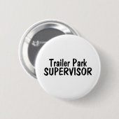 Trailer Park Supervisor Ronde Button 5,7 Cm (Voorkant /achterkant)
